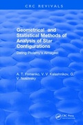 Cover: Geometrical and Statistical Methods of Analysis of Star Configurations Dating Ptolemy's Almagest - CRC Press