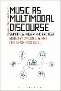 Enlarge image Cover: Music as Multimodal Discourse - Bloomsbury Academic