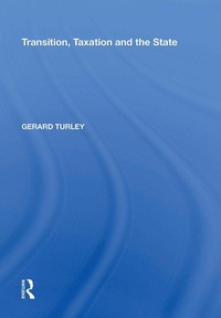 Enlarge image Cover: Transition, Taxation and the State - Routledge