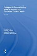 Cover: The Viola da Gamba Society Index of Manuscripts Containing Consort Music - Routledge