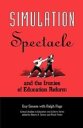 Cover: Simulation, Spectacle, and the Ironies of Education Reform - Praeger Publishers Inc