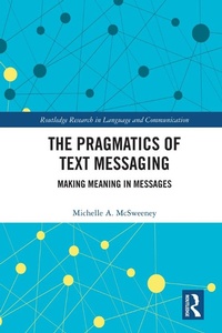 Abbildung von: The Pragmatics of Text Messaging - Routledge