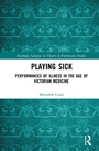 Cover: Playing Sick - Routledge
