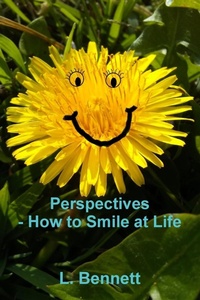 Enlarge image Cover: Perspectives, How to Smile at Life - Lulu.com