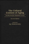 Cover: The Cultural Context of Aging - Praeger Publishers Inc
