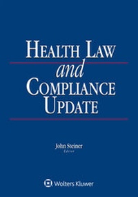 Abbildung von: Health Law and Compliance Update - Aspen Publishers Inc.,U.S.