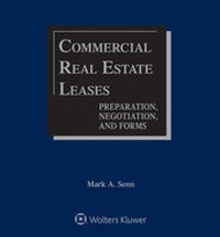 Abbildung von: Commercial Real Estate Leases - Wolters Kluwer Law & Business