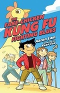 Cover: The Fake-Chicken Kung Fu Fighting Blues - Lorimer Children & Teens