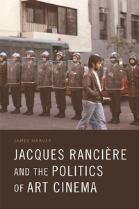 Abbildung von: Jacques Ranciere and the Politics of Art Cinema - Edinburgh University Press