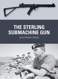 Enlarge image Cover: The Sterling Submachine Gun - Osprey Publishing
