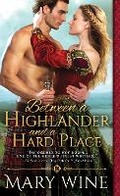 Cover: Between a Highlander and a Hard Place - Sourcebooks Casablanca