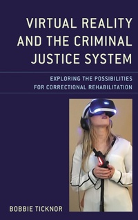 Abbildung von: Virtual Reality and the Criminal Justice System - Bloomsbury eBooks US