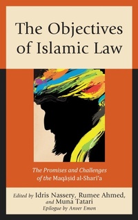 Abbildung von: The Objectives of Islamic Law - Bloomsbury eBooks US
