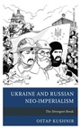 Cover: Ukraine and Russian Neo-Imperialism - Lexington Books