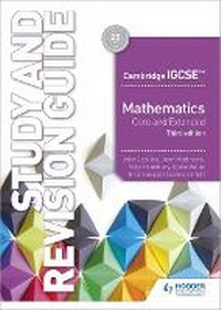 Enlarge image Cover: Cambridge IGCSE Mathematics Core and Extended Study and Revision Guide 3rd edition - Hodder Education