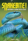 Cover: Snakebite! - Lerner Publishing Group