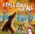 Cover: A Fall Ball for All - Lerner Publishing Group