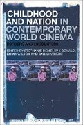 Cover: Childhood and Nation in Contemporary World Cinema - Bloomsbury Academic USA