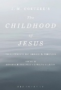 Cover: J. M. Coetzee's The Childhood of Jesus - Bloomsbury Academic USA