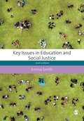 Cover: Key Issues in Education and Social Justice - SAGE Publications Ltd