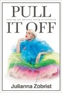 Cover: Pull It Off - FaithWords