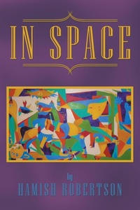 Enlarge image Cover: In Space - AuthorHouse UK