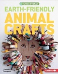 Cover: Earth-Friendly Animal Crafts - Lerner Publishing Group