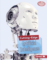 Enlarge image Cover: Cutting-Edge Artificial Intelligence - Lerner Publishing Group