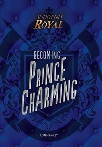 Enlarge image Cover: Becoming Prince Charming - Lerner Publishing Group
