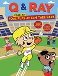 Cover: Foul Play at Elm Tree Park - Lerner Publishing Group
