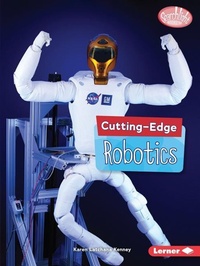 Abbildung von: Cutting-Edge Robotics - Lerner Publishing Group