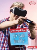 Cover: Cutting-Edge Virtual Reality - Lerner Publishing Group