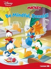 Enlarge image Cover: Be Mindful, Donald! - Lerner Publications (Tm)