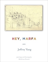 Enlarge image Cover: Hey,Marfa - Graywolf Press,U.S.