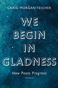 Cover: We Begin in Gladness - Graywolf Press