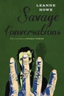 Cover: Savage Conversations - Coffee House Press