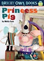 Cover: Princess Pig - Astra Young Readers