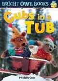Cover: Cubs in a Tub - Astra Young Readers