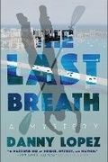 Cover: The Last Breath - Oceanview Publishing