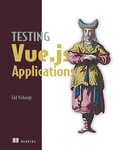 Abbildung von: Testing Vue.js Applications - Manning Publications