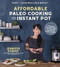 Cover: Affordable Paleo Cooking with Your Instant Pot - Page Street Publishing Co.