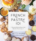 Cover: French Pastry 101 - Page Street Publishing Co.