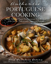 Abbildung von: Authentic Portuguese Cooking - Page Street Publishing Co.