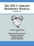 Cover: The GNU C Library Reference Manual Version 2.26 - 12th Media Services