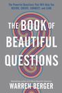 Cover: The Book of Beautiful Questions - Bloomsbury Publishing USA