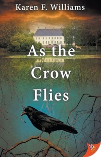 Enlarge image Cover: As the Crow Flies - Bold Strokes Books