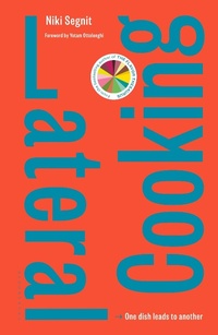 Enlarge image Cover: Lateral Cooking - Bloomsbury Publishing