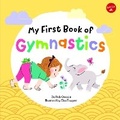 Cover: My First Book of Gymnastics: Volume 2 - Walter Foster Jr.