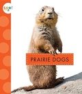 Cover: Prairie Dogs - Amicus Ink