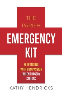 Enlarge image Cover: The Parish Emergency Kit - Twenty-Third Publications
